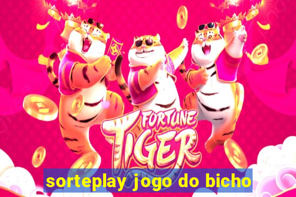 sorteplay jogo do bicho